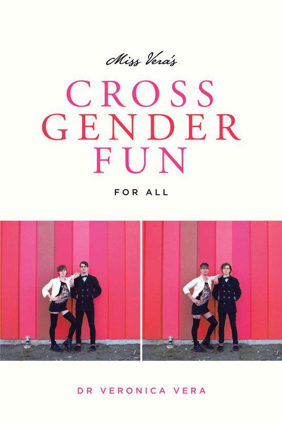 Miss Vera's Cross Gender Fun For All-Erotiekvoordeel.nl